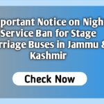 Important Notice on Night Service Ban for Stage Carriage Buses in Jammu Kashmir 1