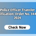 Police Officer Transfer Notification Order No. 344 of 2024